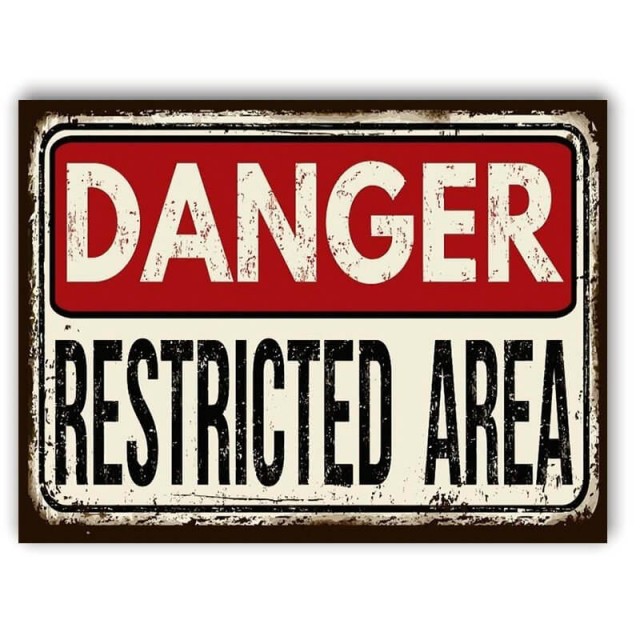Placa Danger Restricted Area 30cm X 40cm